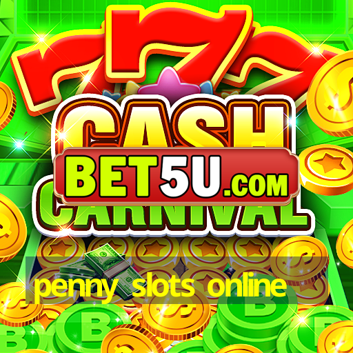 penny slots online